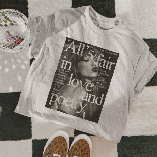 All is fair in love & poetry (adult and youth) tee