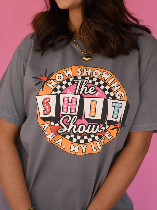 Now showing - the shit show tee