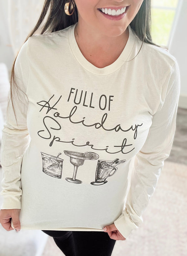 Full of Holiday spirit long sleeve tee