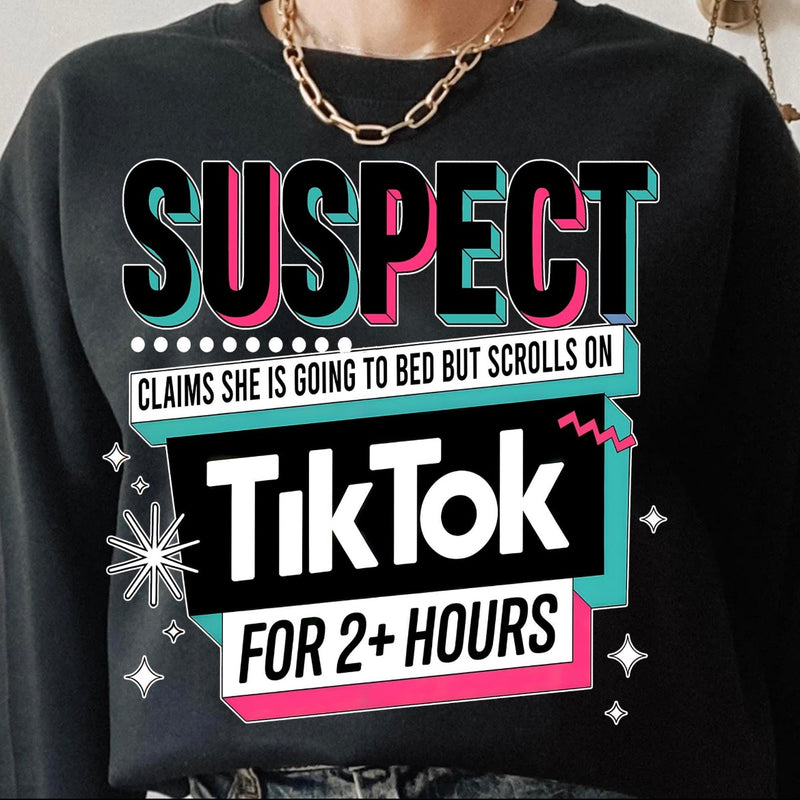 Suspect claims she’s going to bed but… (TikTok or Facebook option)