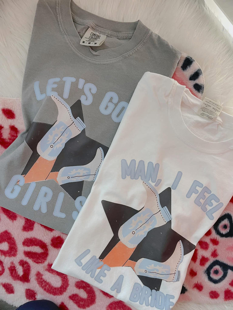 Bride or Girls design option tee