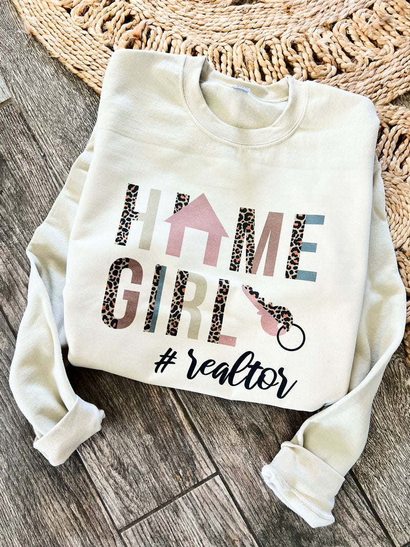 Home Girl Realtor Sweatshirt