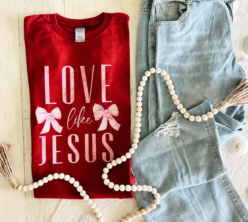 Love 🎀 Like Jesus tee