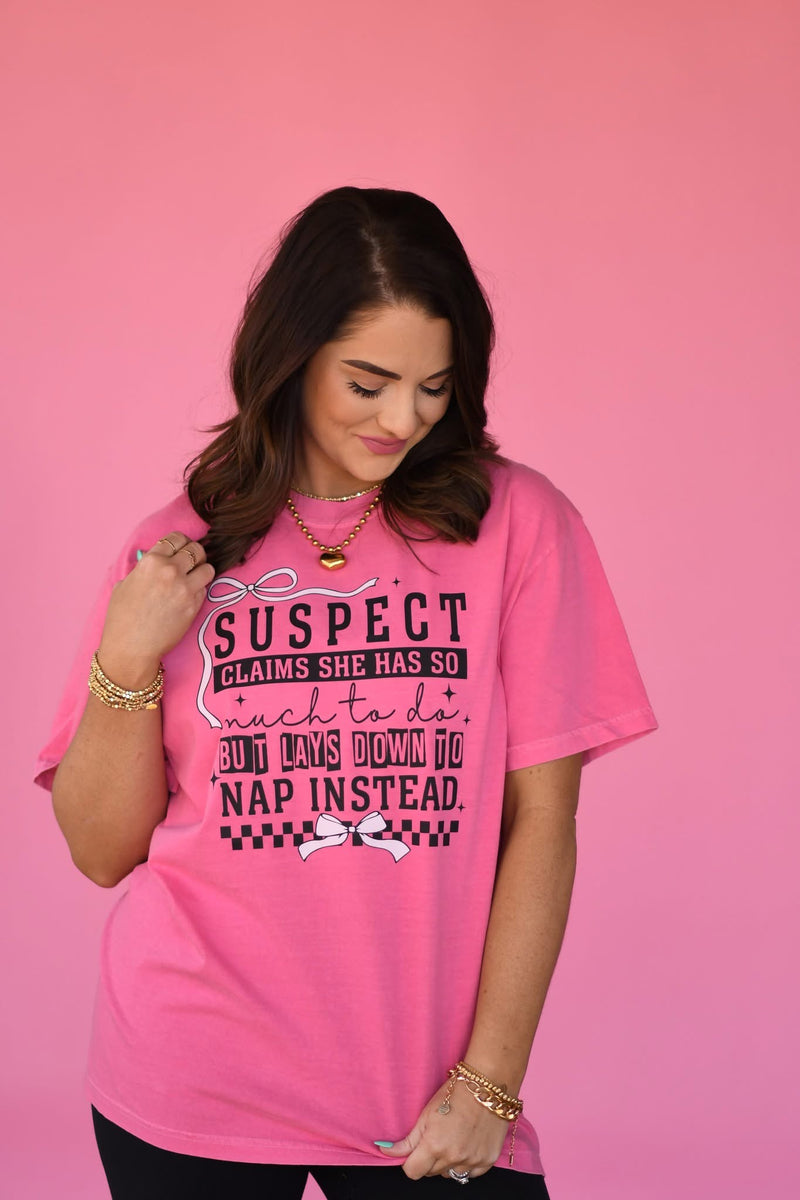 Suspect claims to much to do but takes a nap tee