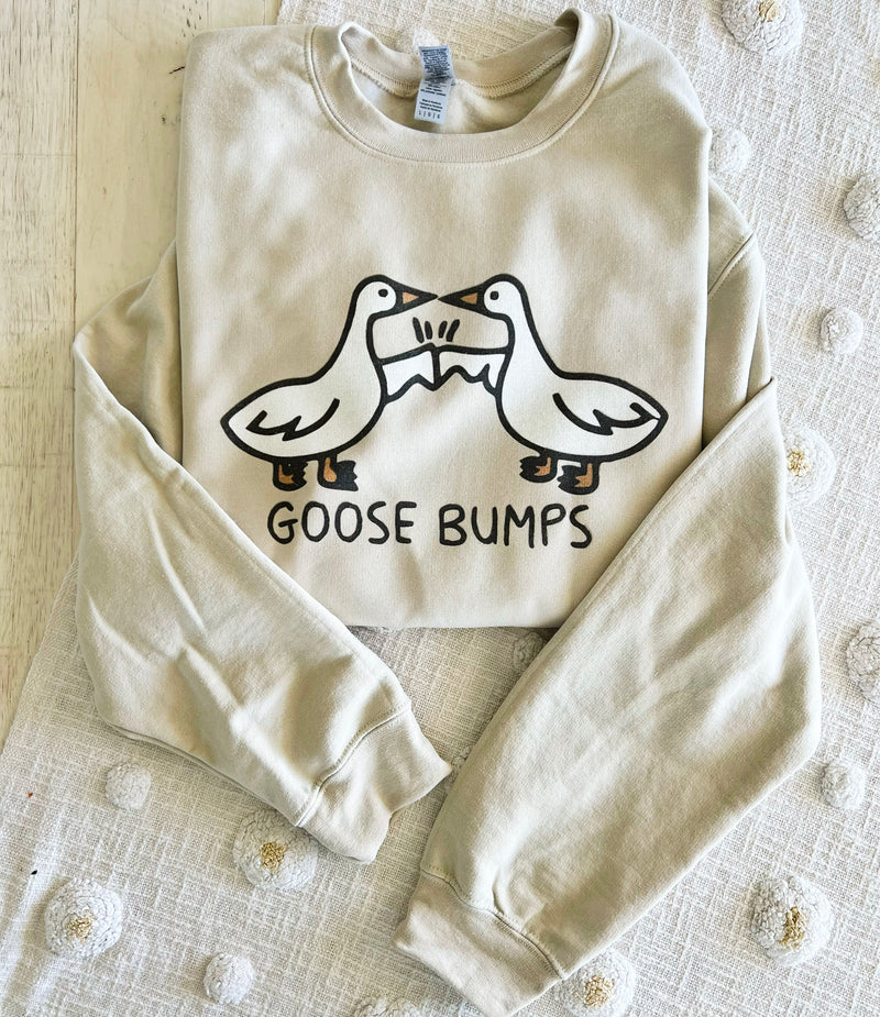 Goose Bumps Sweatshirt