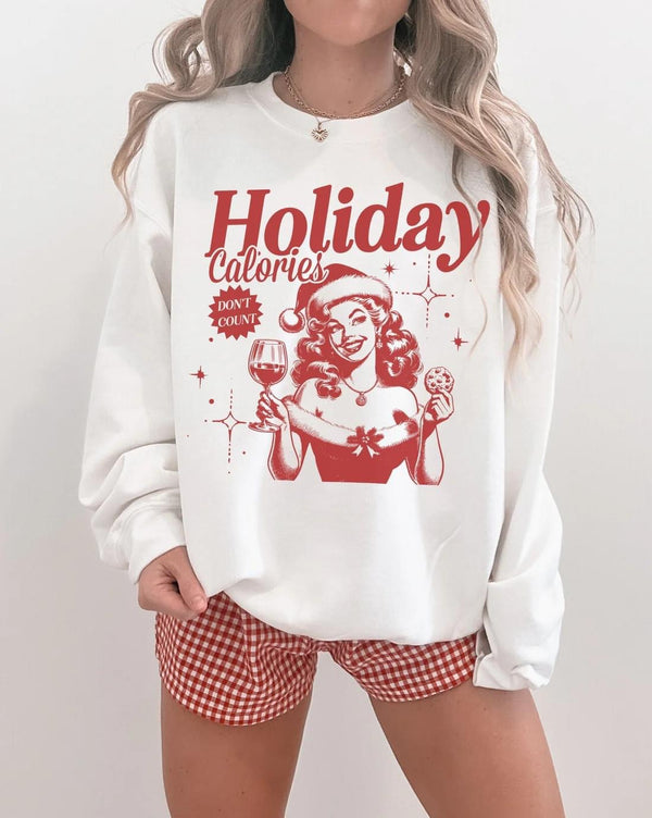 Holiday calories don’t count sweatshirt