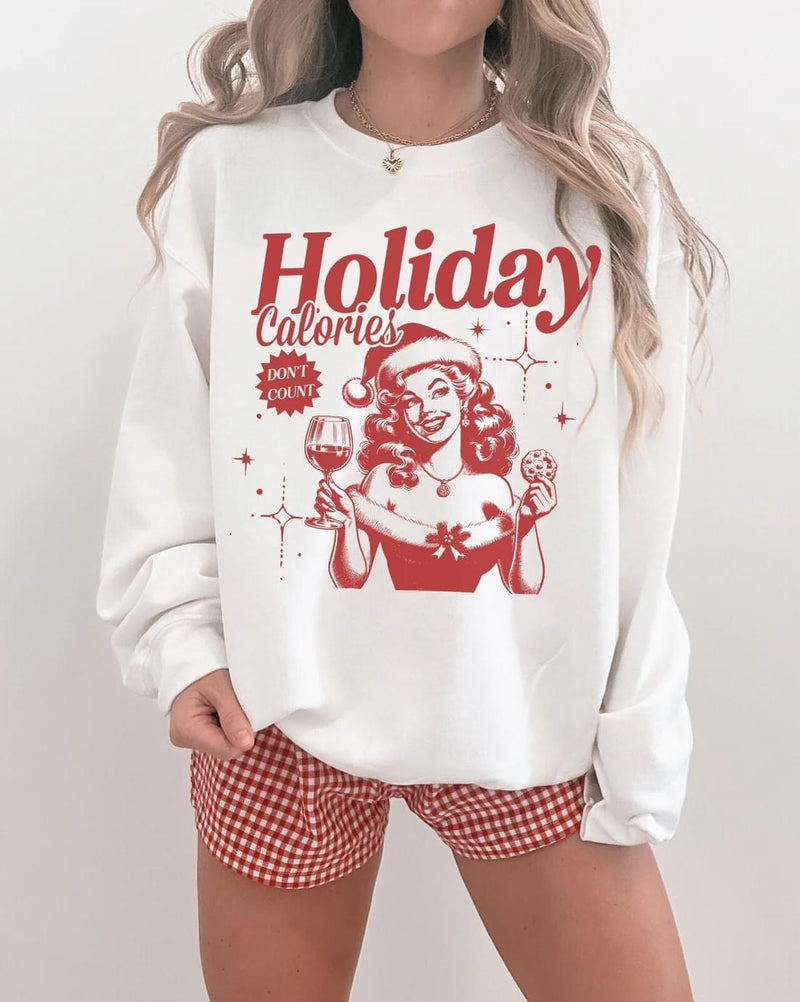 Holiday calories don’t count sweatshirt