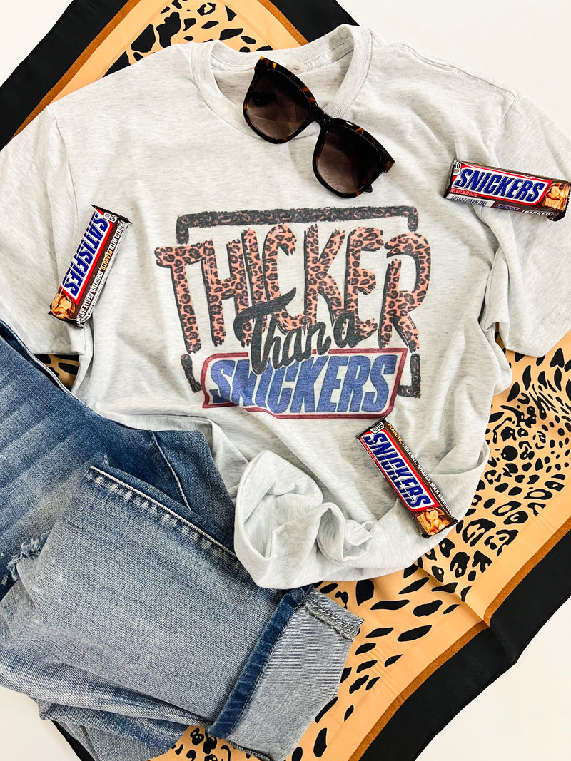 Thicker than a snickers tee