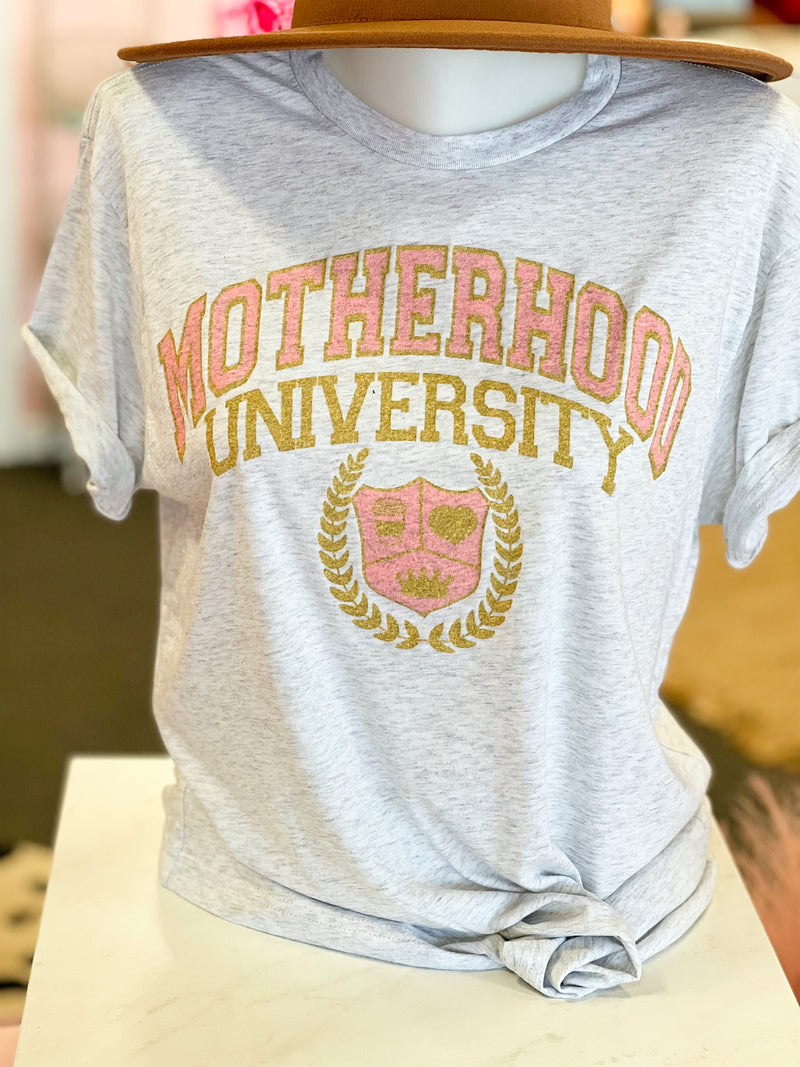Motherhood university tee