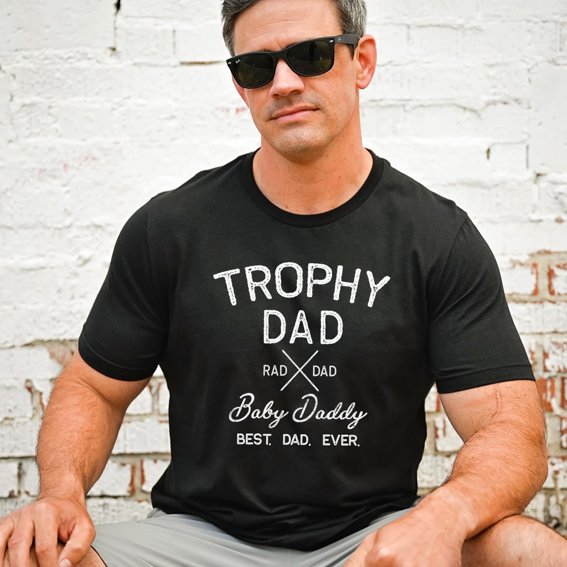 Trophy Dad tee – Raining Rustic Boutique