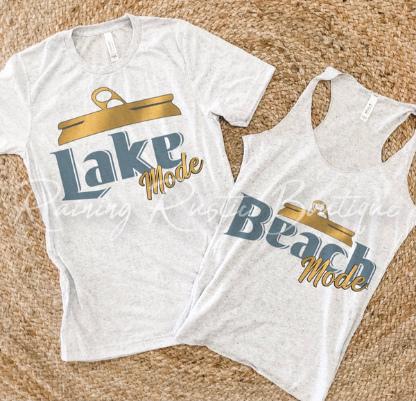 Lake Mode/Beach Mode tee/tank