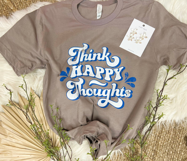 Think Happy Thoughts quote tee
