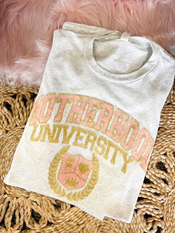 Motherhood university tee