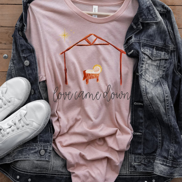 Love came down Baby Jesus tee