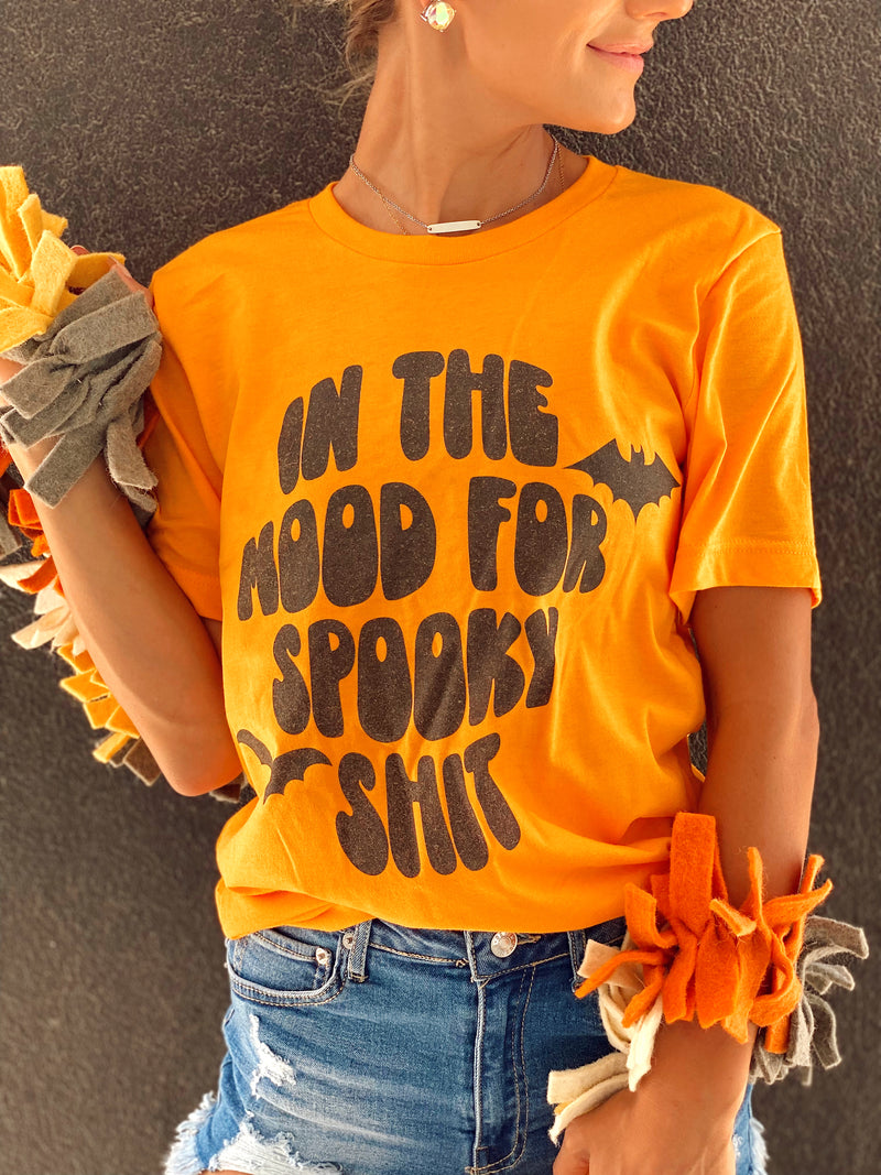 In The Mood For Spooky Shit Tee