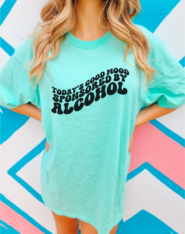 Todays Mood, sponsored by alcohol tee